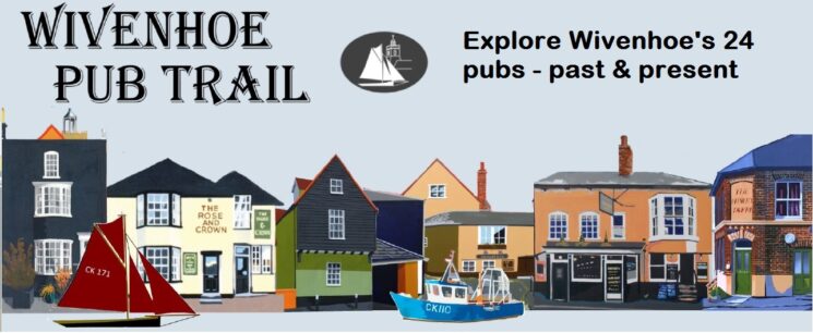 Learn about Wivenhoe's 24 pubs and beerhouses. Follow the Pub Trail.