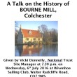 Wivenhoe History Group - Talk about Bourne Mill